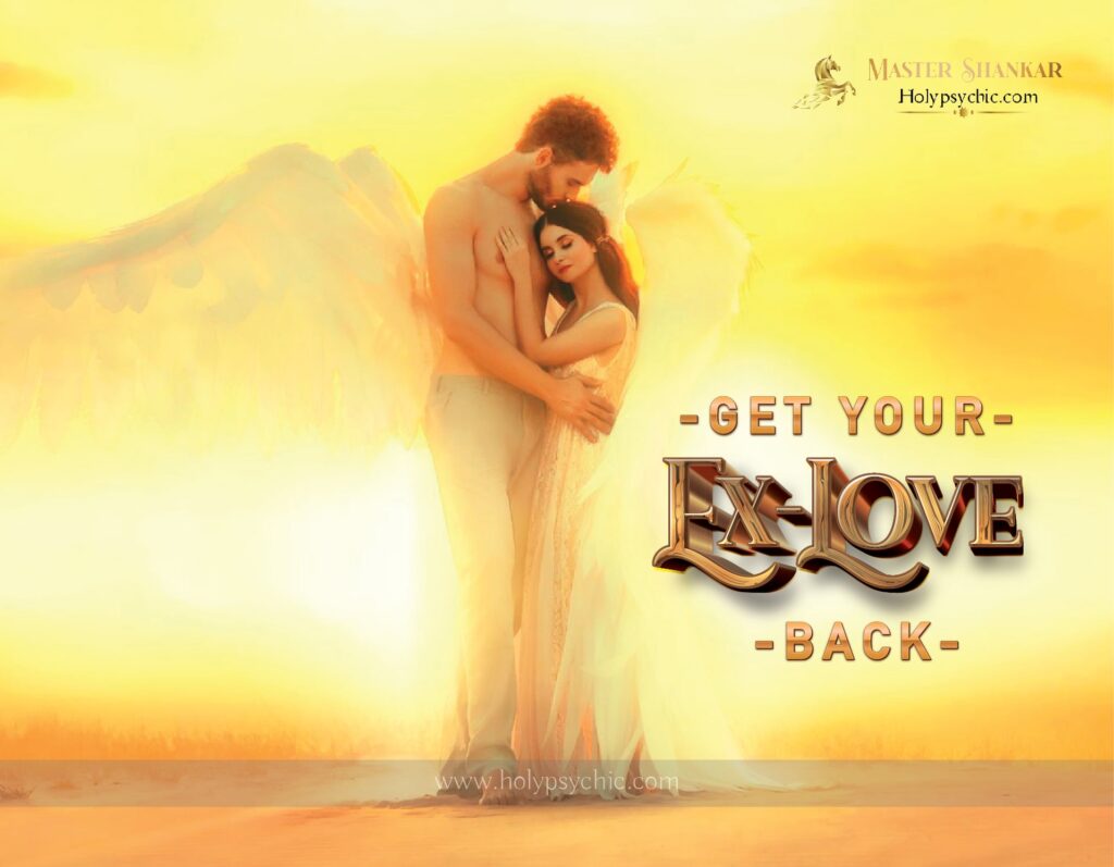 GET YOUR EX LOVE BACK