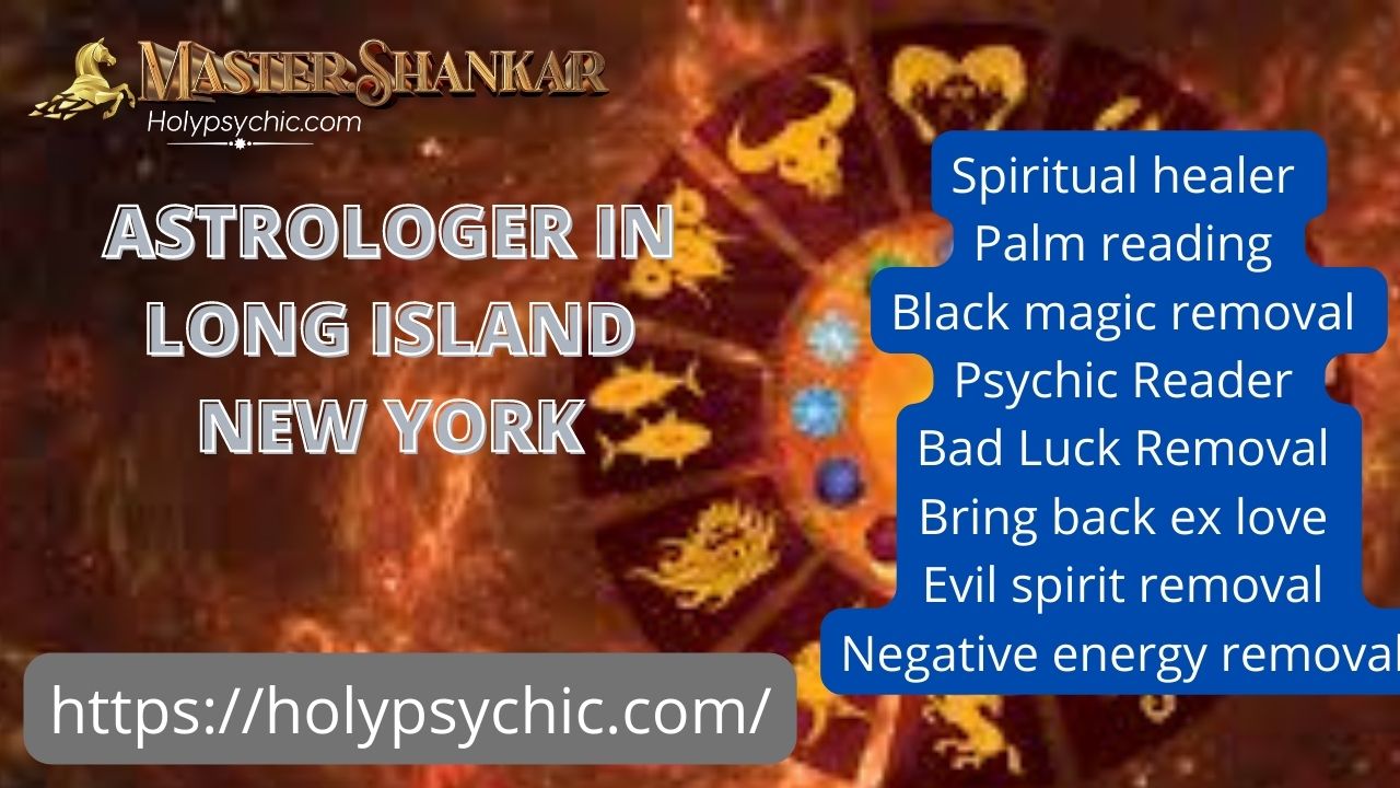 Astrologer in long Island New York
