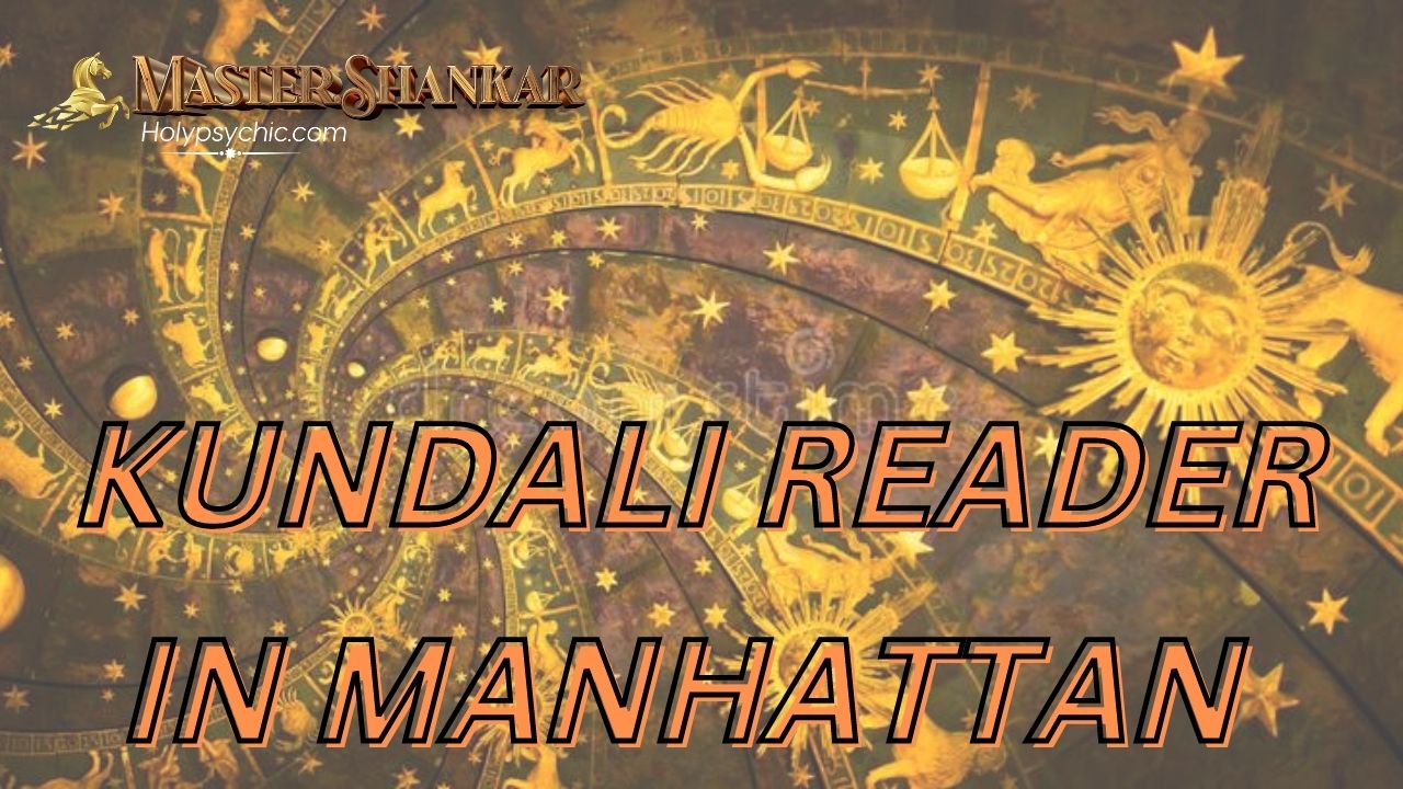 Kundali Reader In Manhattan