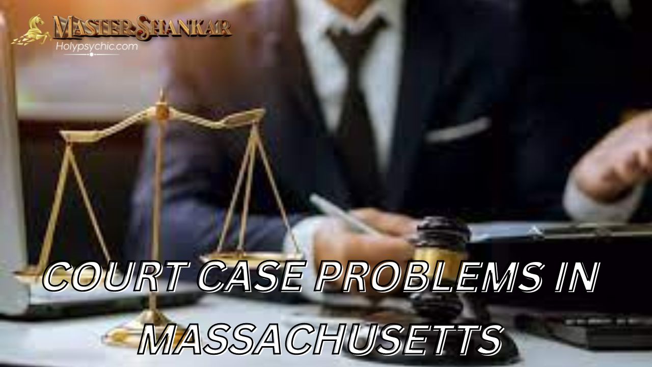 COURT CASE PROBLEMS In Massachusetts