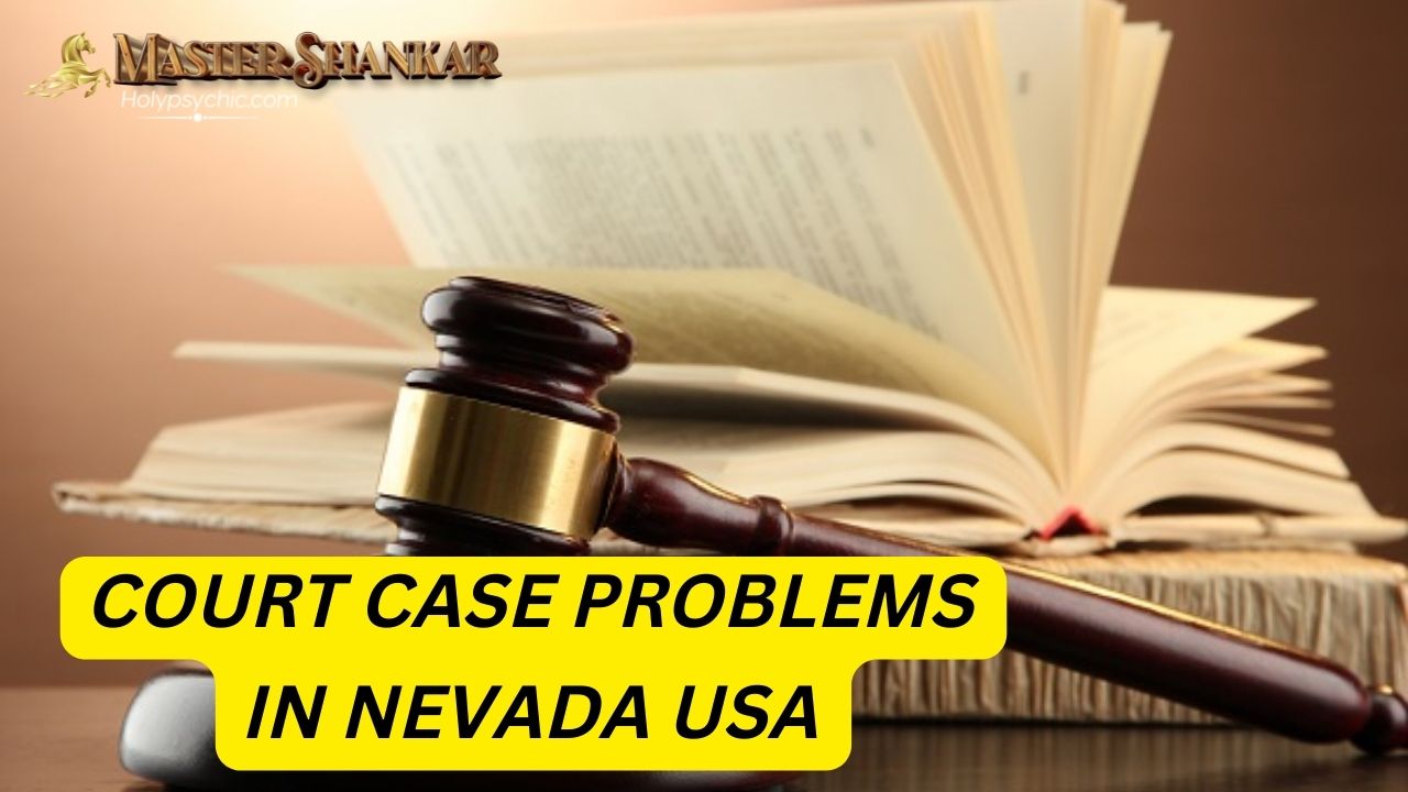 COURT CASE PROBLEMS In Nevada USA