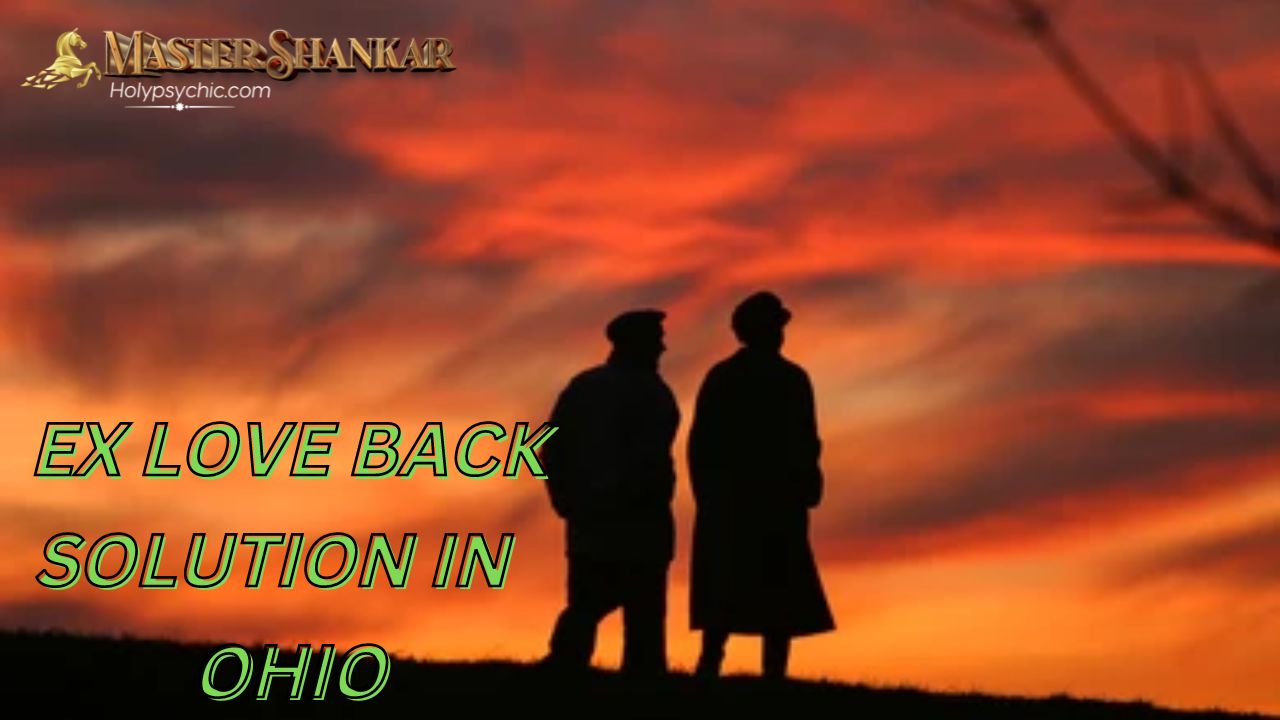 Ex love back solution In Ohio