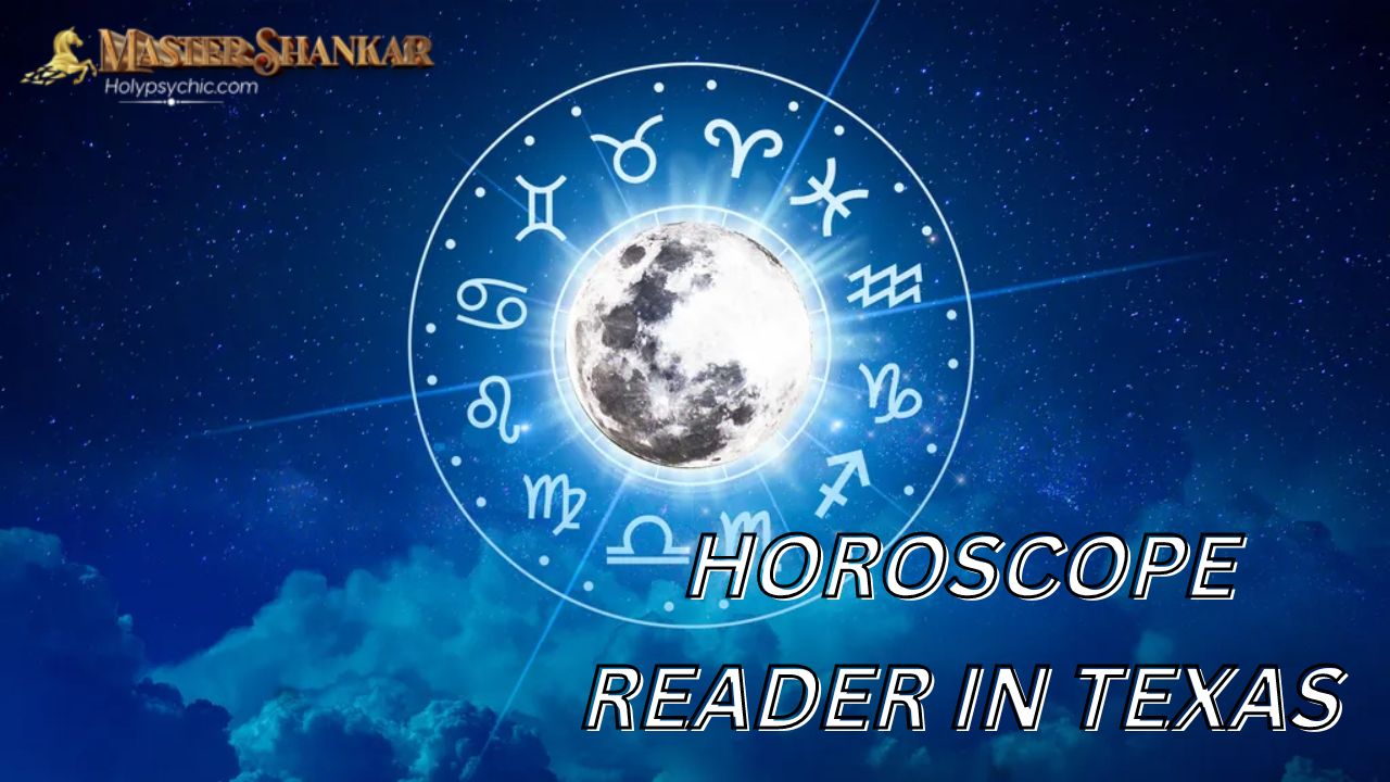 Horoscope reader IN Texas