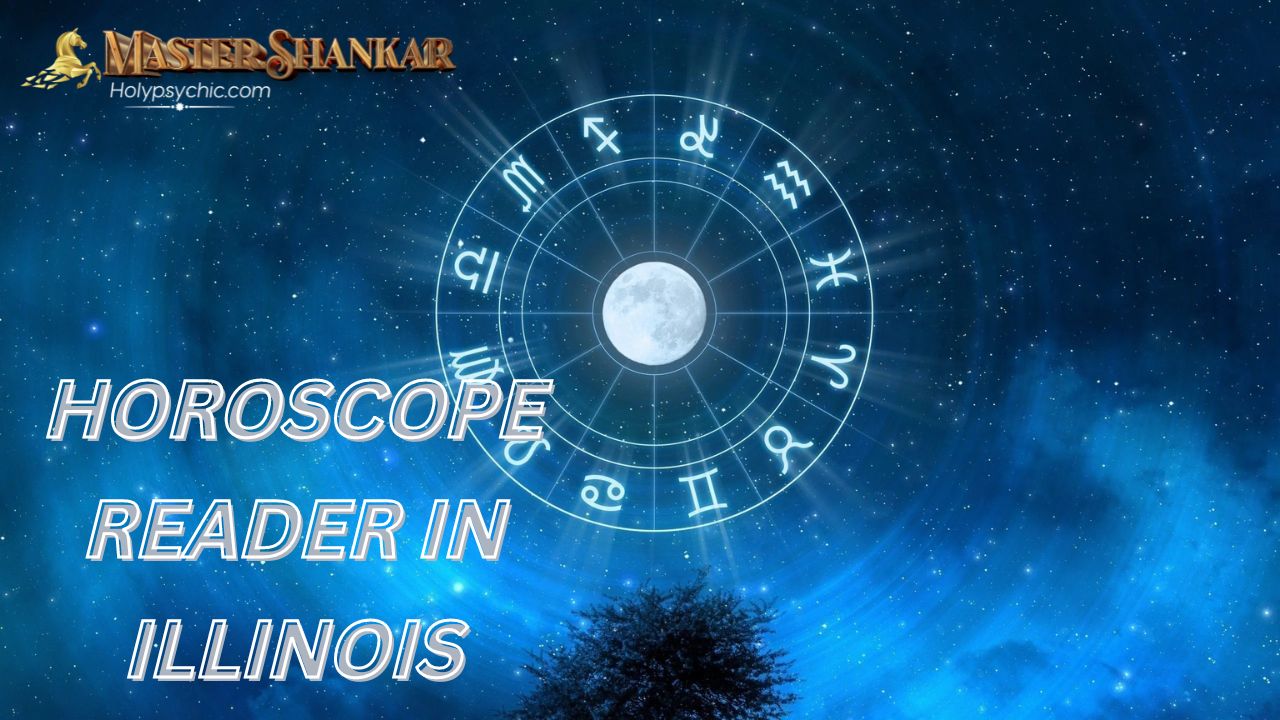 Horoscope reader In Illinois