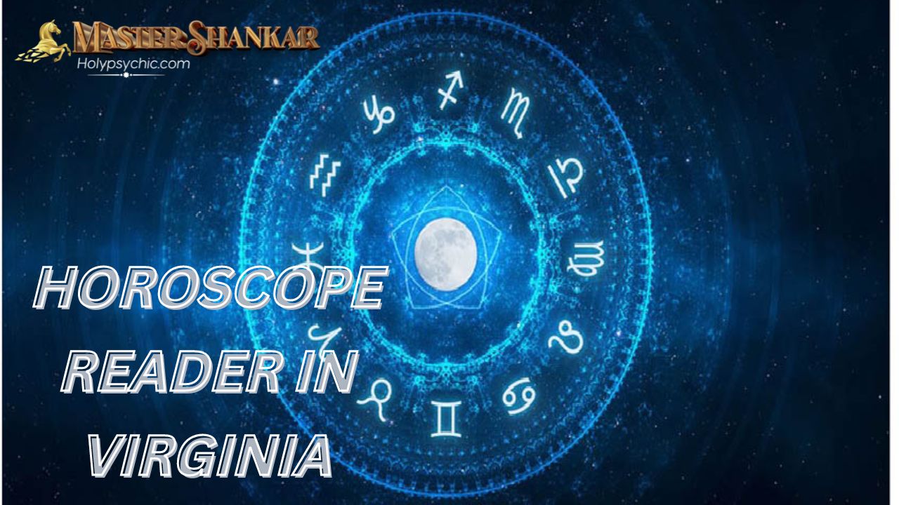 Horoscope reader In Virginia