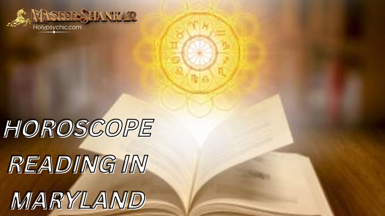 Horoscope reading In Maryland
