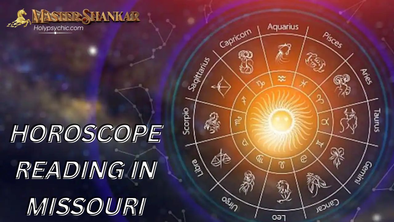 Horoscope reading In Missouri