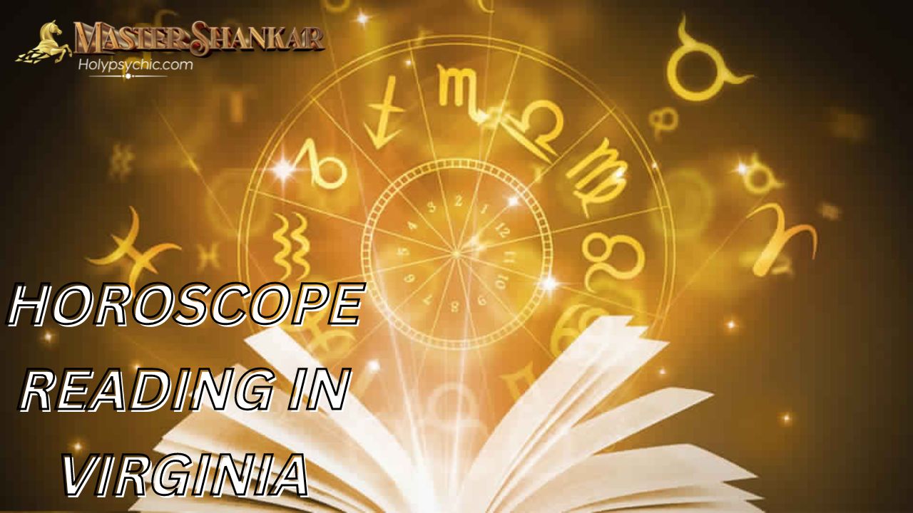 Horoscope reading In Virginia