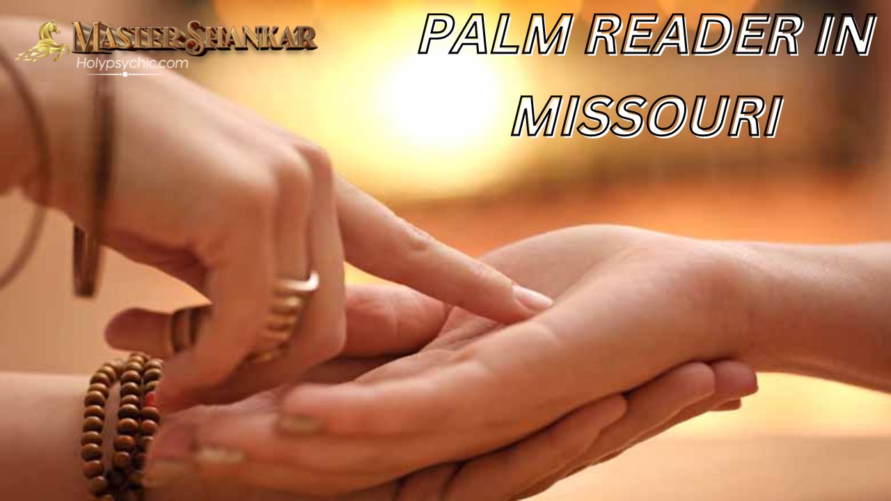 Palm reader In Missouri