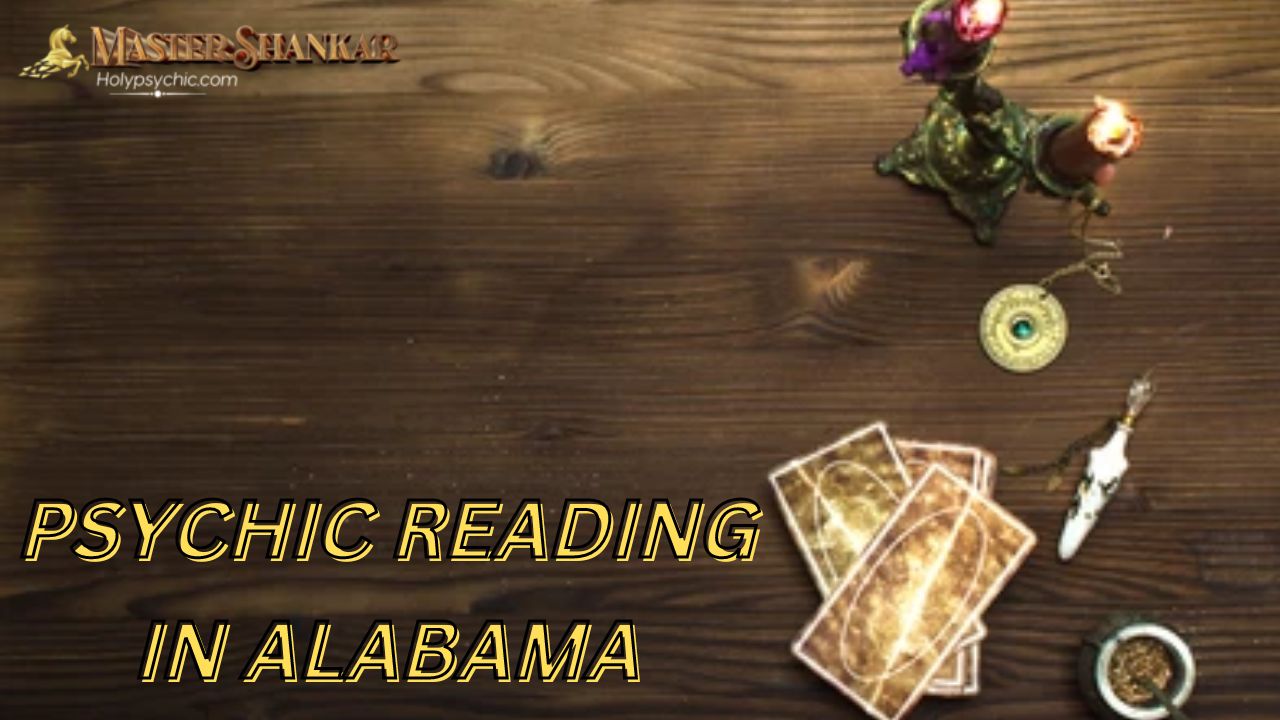 Psychic Reading IN Alabama