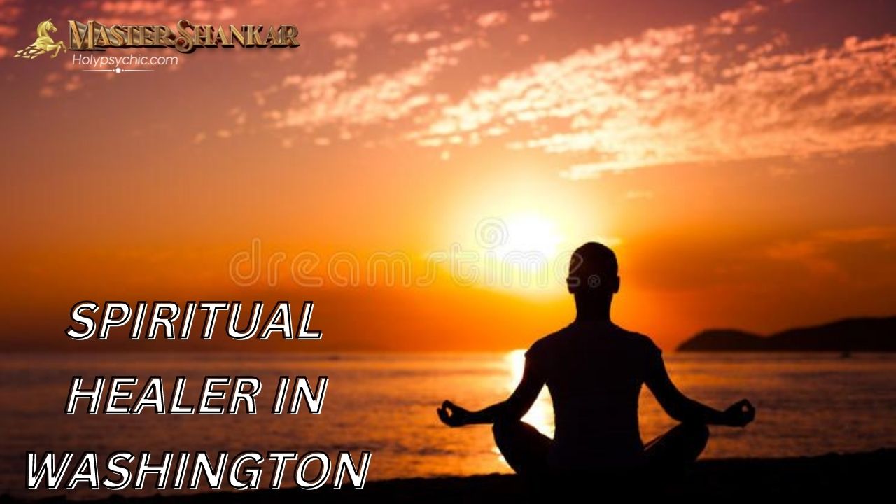 Spiritual healer in Washington