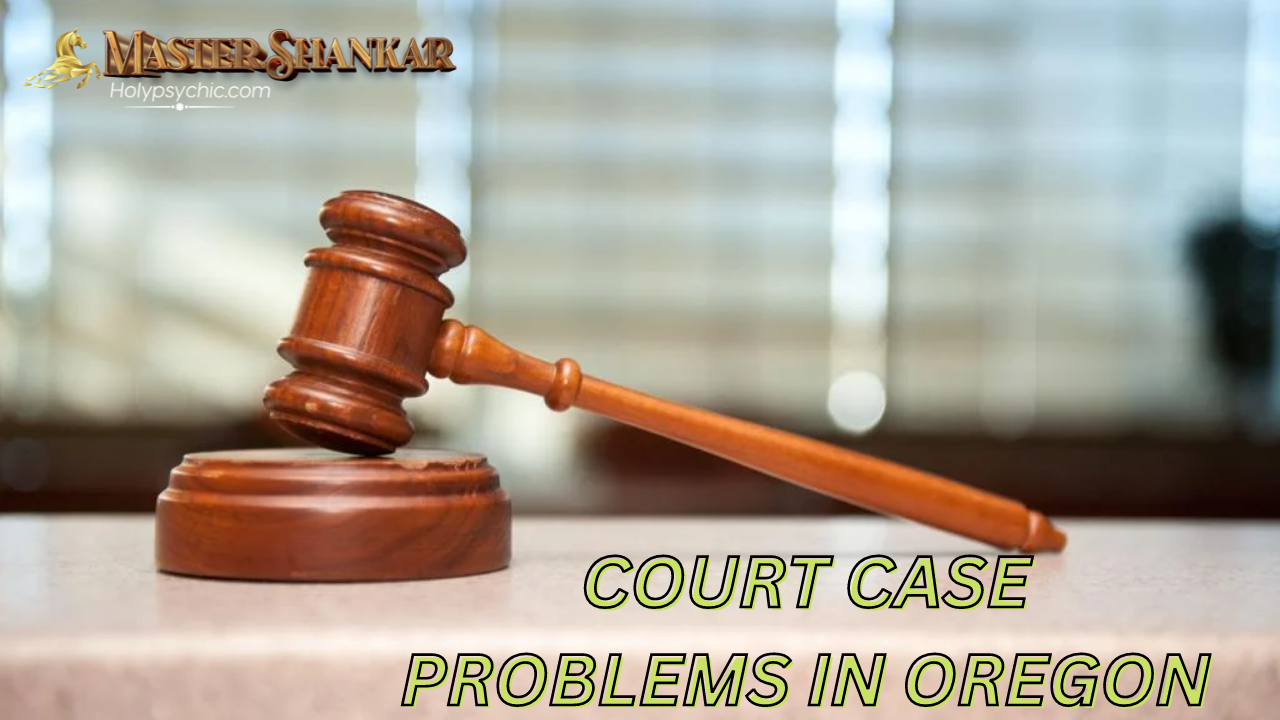 COURT CASE PROBLEMS In Oregon