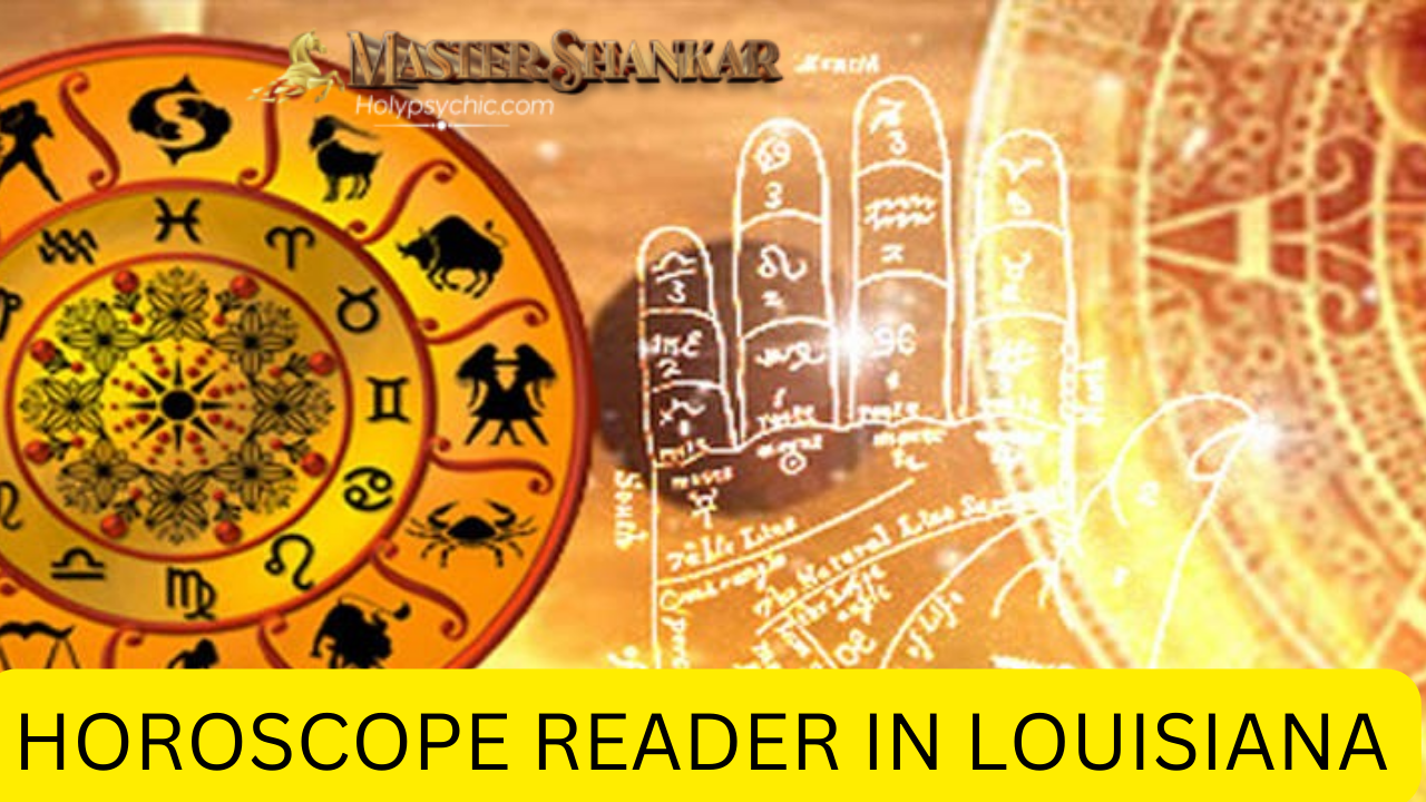 Horoscope reader In Louisiana